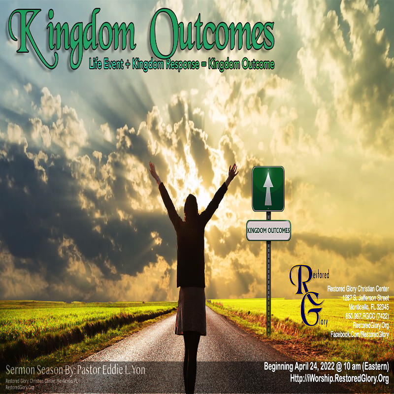 Sermon Season: Kingdom Outcomes
