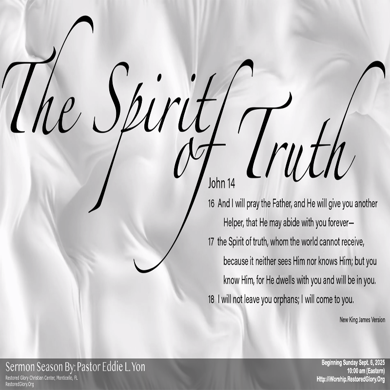 Sermon Series: The Spirit of Truth